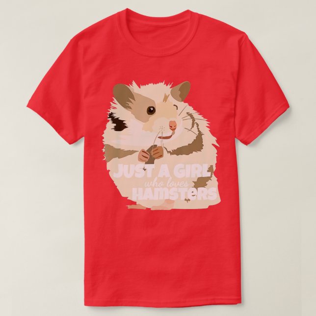 Just a Girl Who Loves Hamsters Hamster Farmer 1 T-Shirt (Design Front)