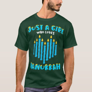Just a Girl Who Loves Hanukkah Jewish Chanukah T-Shirt