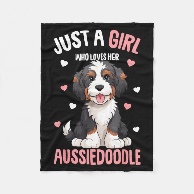 Just A Girl Who Loves Her Aussiedoodle Aussie Dood Fleece Blanket (Front)