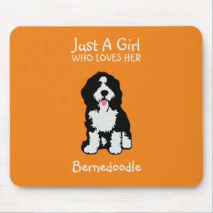 Just a girl who loves her Bernedoodle Mouse Mat