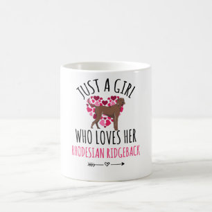 Just A Girl Who Loves Her Rhodesian Ridgeback Coffee Mug