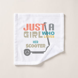 Just a girl who loves her scooter wash cloth