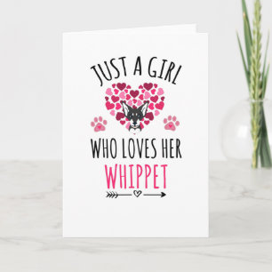 Just A Girl Who Loves Her Whippet Owner Gifts Card