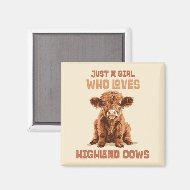 Just a girl who loves Highland Cows Magnet (Front/Back)