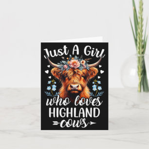 Just A Girl Who Loves Highland Cows Scottish Highl Card