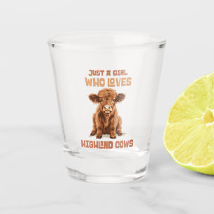 Just a girl who loves Highland Cows Shot Glass