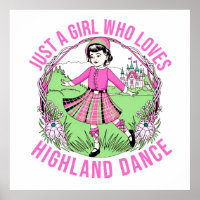 Just a girl who loves Highland Dance gift 