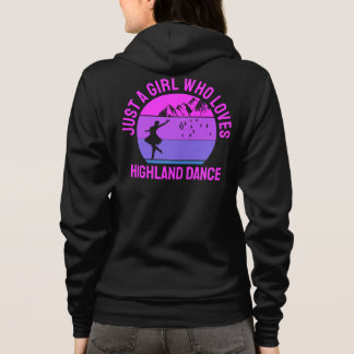Just a girl who loves Highland Fling Dance gift Hoodie