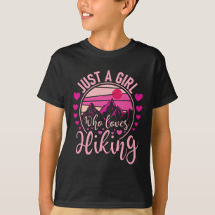Just A Girl Who Loves Hiking - Hiker Mountaineer T-Shirt