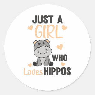 Just A Girl Who Loves Hippos Cute Hippo Classic Round Sticker