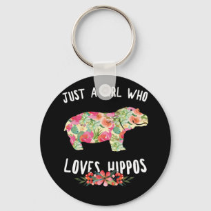 Just A Girl Who Loves Hippos Floral Hippopotamus Key Ring