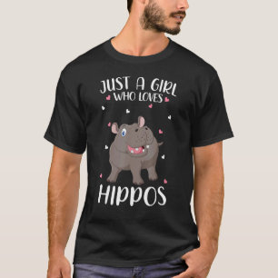 Just A Girl Who Loves Hippos For Women Girl Kids T-Shirt
