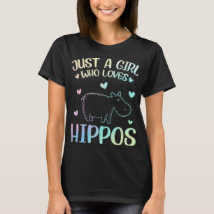 Just A Girl Who Loves Hippos T-Shirt