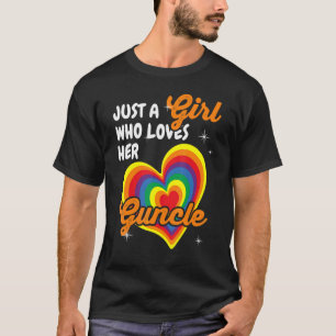Just A Girl Who Loves His Guncle Rainbow Gay Uncle T-Shirt