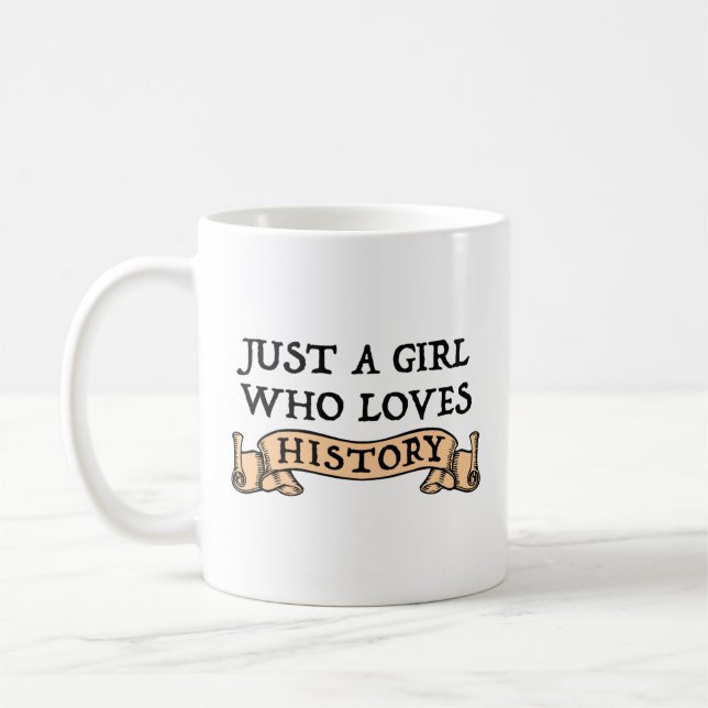 Just A Girl Who Loves History Coffee Mug (Left)
