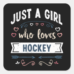 Just a Girl who loves Hockey Funny Gifts Square Sticker