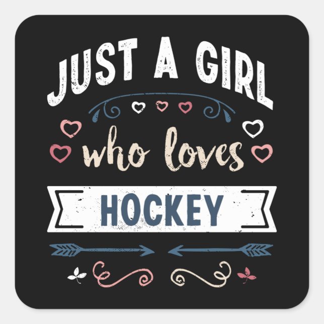 Just a Girl who loves Hockey Funny Gifts Square Sticker (Front)