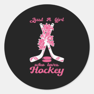 Just A Girl Who Loves Hockey Stick Puck Sport Classic Round Sticker