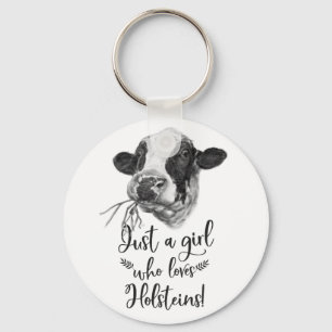 Just A Girl Who Loves Holstein Cows Key Ring