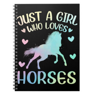 Just A Girl Who Loves Horse Notebook