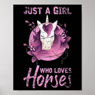 Just A Girl Who Loves Horse Poster