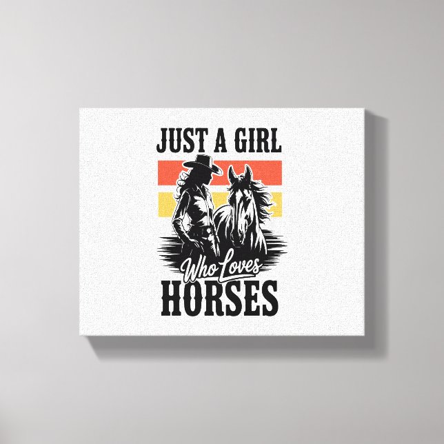 Just a Girl Who Loves Horses (3) Canvas Print (Front)