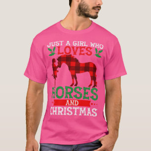 Just A Girl Who Loves Horses And Christmas Horse L T-Shirt