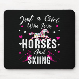 Just A Girl Who Loves Horses And Skiing Horse Love Mouse Mat