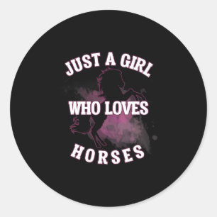 Just A Girl Who Loves Horses Athletic Ride T Shirt Classic Round Sticker