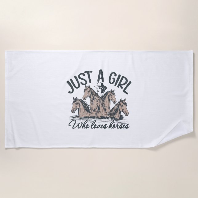 Just a girl who loves horses beach towel (Front)