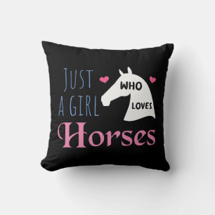 Just a girl who loves Horses Cushion