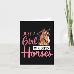 Just A Girl Who Loves Horses Cute Horseback Riding Card