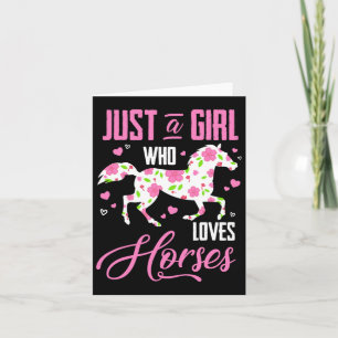 Just A Girl Who Loves Horses Floral Horse Equestri Card