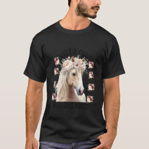 Just a Girl who Loves Horses Floral T-Shirt