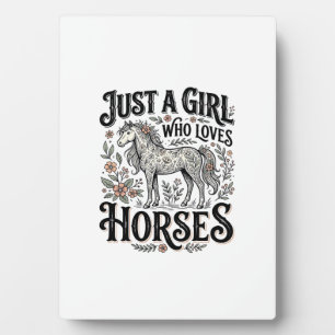 Just a Girl Who Loves Horses Floral Vintage Design Plaque