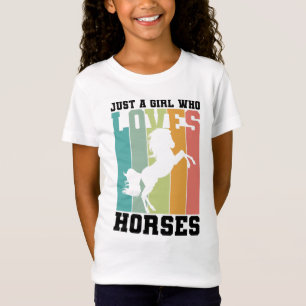 Just a girl who loves Horses Horse Girl T-Shirt