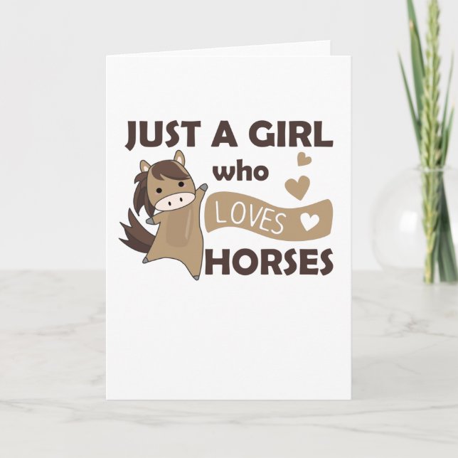 Just A Girl Who Loves Horses. Horse Heart Card (Front)