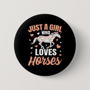 Just A Girl Who Loves Horses Horseback Riding 6 Cm Round Badge