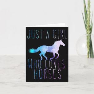 Just A Girl Who Loves Horses Horseback Riding Hors Card