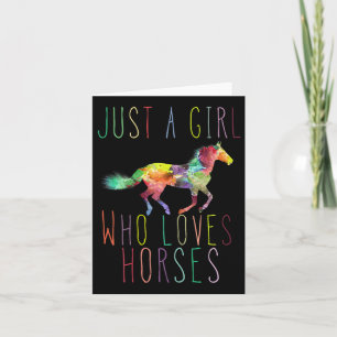 Just A Girl Who Loves Horses Horseback Riding Love Card