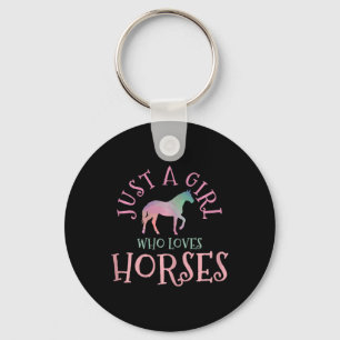 Just A Girl Who Loves Horses Horseback Riding Ride Key Ring