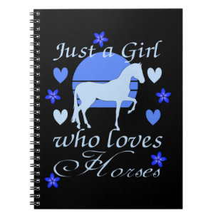 Just A Girl Who Loves Horses in Blue  Notebook