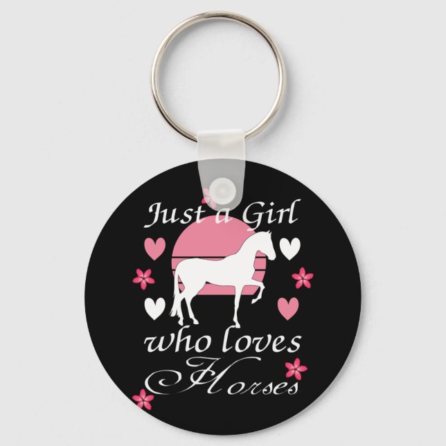Just A Girl Who Loves Horses in Rose Pink     Key Ring (Front)