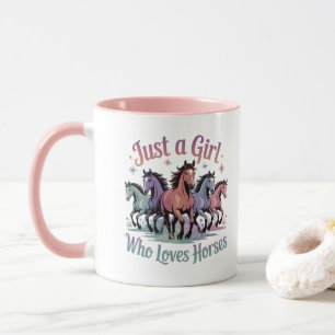 Just a girl who loves horses mug