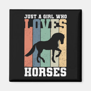 Just a girl who loves Horses   Retro Vintage Horse Magnet