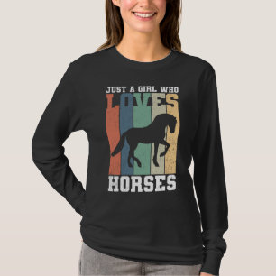 Just a girl who loves Horses Retro Vintage Horse T-Shirt