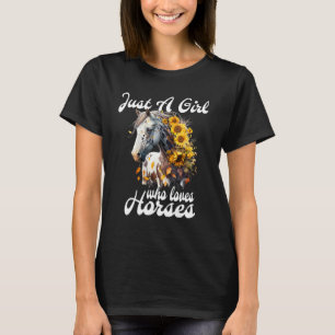 Just A Girl Who Loves Horses Riding Cute Horse Gir T-Shirt
