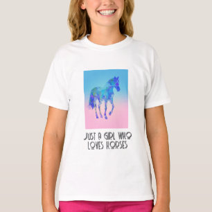 Just a girl who loves horses T-Shirt