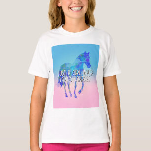 Just a girl who loves horses T-Shirt
