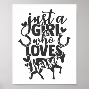 Just a Girl Who Loves Horses Typography Poster
